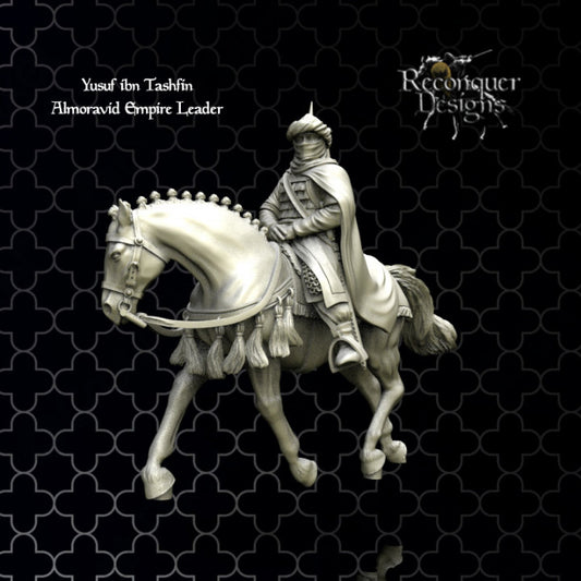 Yusuf Ibn Tashfin - Almoravid Empire Leader | 28mm Scale | Reconquer Designs