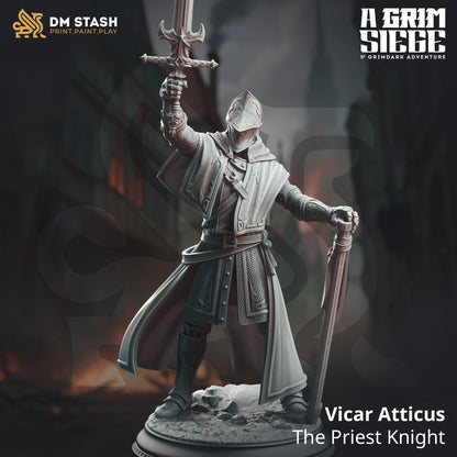 Vicar Atticus - The Priest Knight | 32mm / 75mm Scale